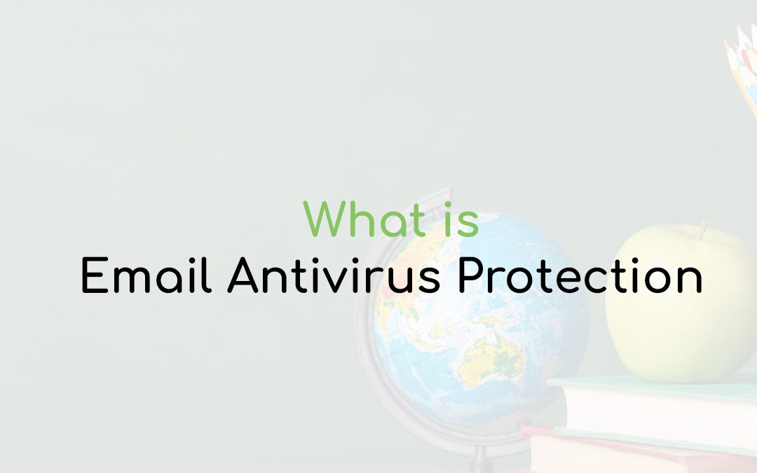 Email Antivirus Protection