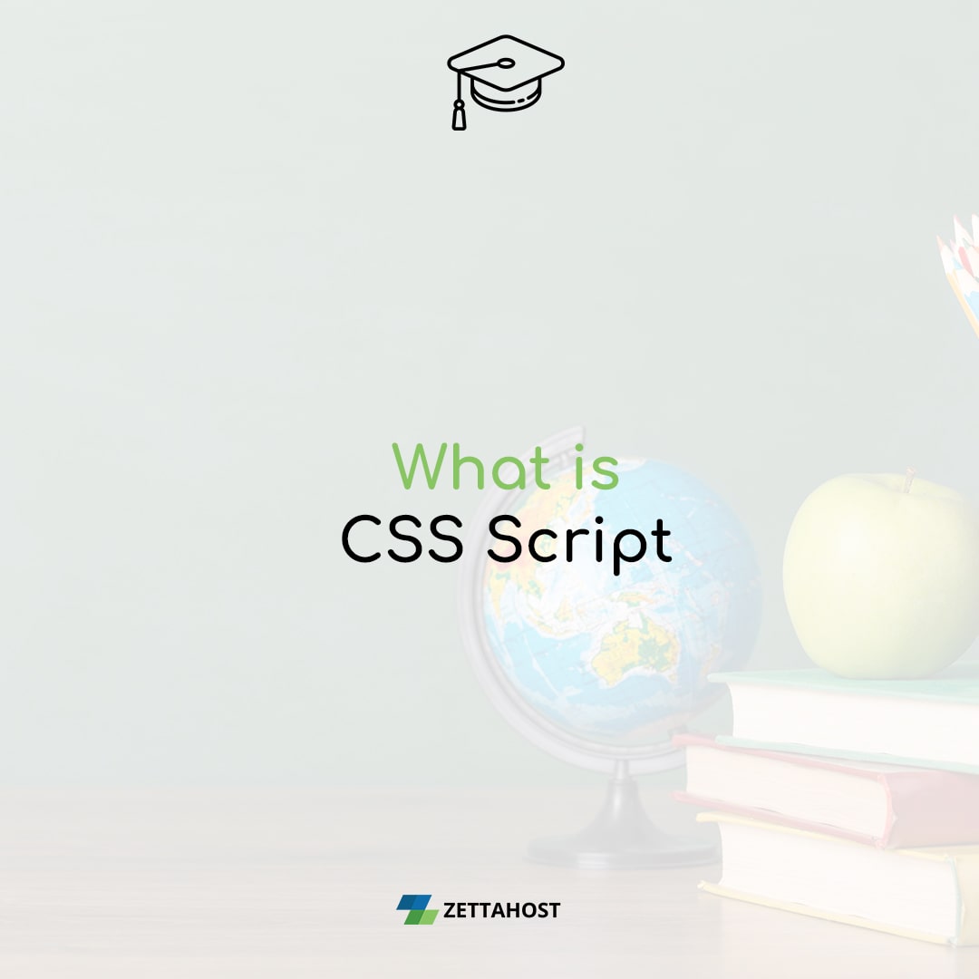 CSS Script | Hosting Encyclopedia | ZETTAHOST.com