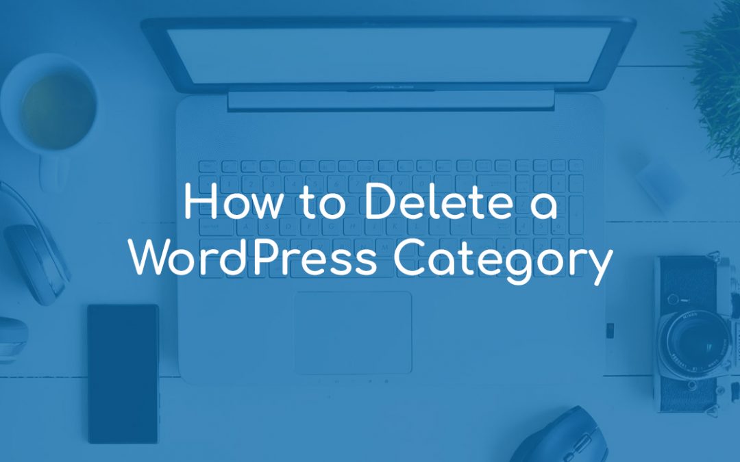 How to Delete a WordPress Category