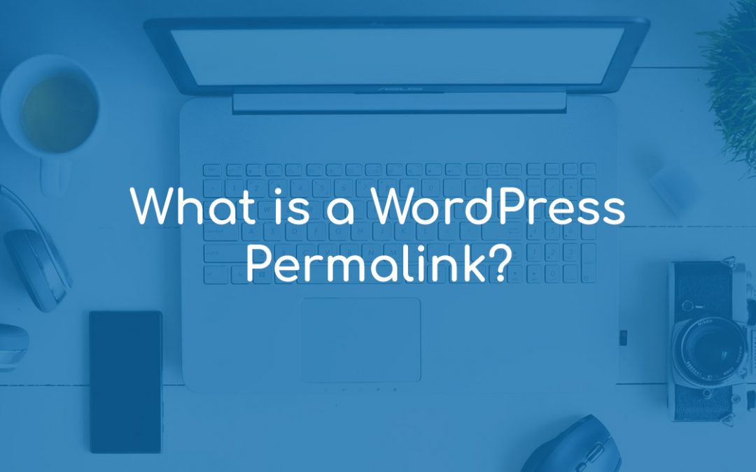 What is a WordPress Permalink?