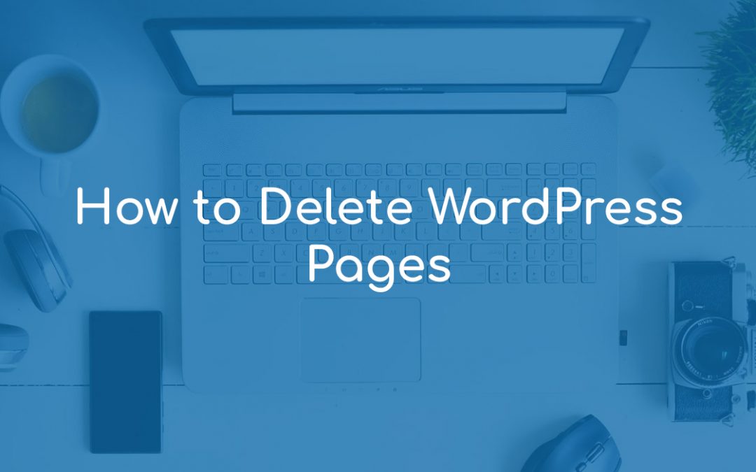 How to Delete Pages in WordPress