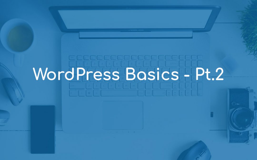 WordPress Basics – Part 2