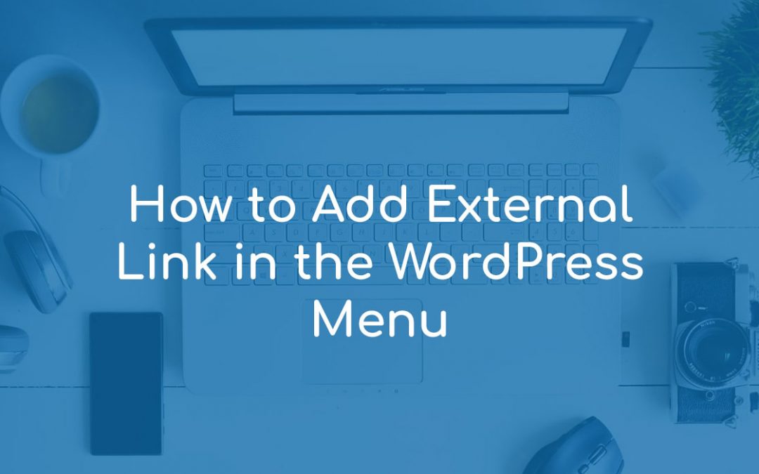 How to Add External Link to the WordPress Menu